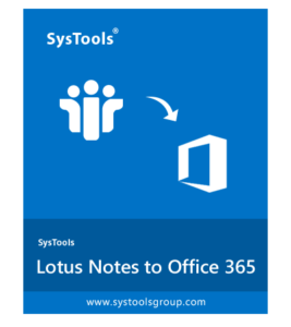 SysTools Lotus Notes to Office 365